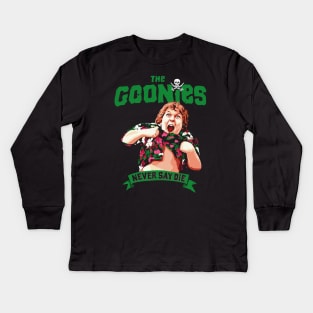 Chunk perform Truffle Shuffle and we all already know that The Goonies Never Say Die Kids Long Sleeve T-Shirt